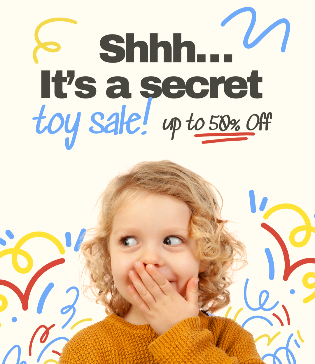 Promotional poster for a toy sale. A surprised child covers their mouth with both hands, and large bold text announces a “Secret 50% OFF Sale.”
